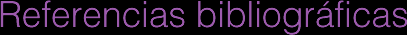 Referencias bibliogr�ficas