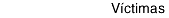 Víctimas