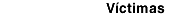 Vctimas